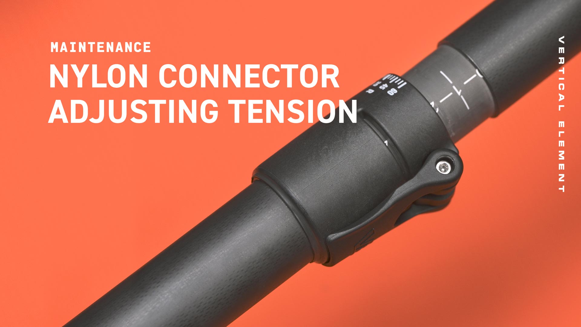 Maintenance – adjusting your nylon connector